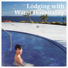 Lodging with Warm Hospitality